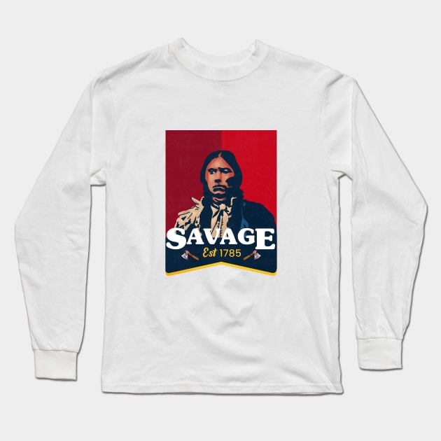 Native American Comanches Savage Design Long Sleeve T-Shirt by Eyanosa